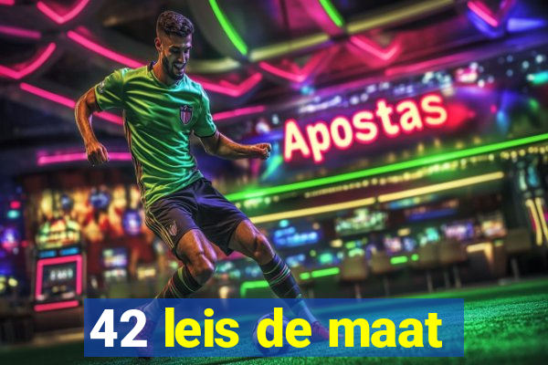 42 leis de maat